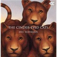 The Cinder-Eyed Cats by ROHMANN, ERIC, 9780440417439