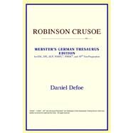 Robinson Crusoe : Webster's German Thesaurus Edition by ICON Reference, 9780497257439