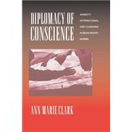 Diplomacy of Conscience by Clark, Ann Marie, 9780691057439
