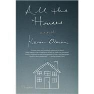 All the Houses by Olsson, Karen, 9781250097439