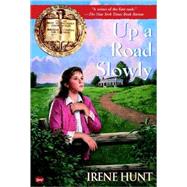 Up a Road Slowly by Hunt, Irene, 9780613587440