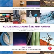 Color Management & Quality Output by Ashe, Tom P., 9781138357440