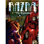 Razar I: The Beginning by Razar Productions, 9781430307440