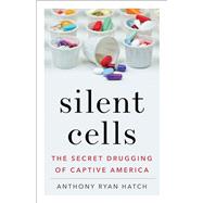 Silent Cells by Hatch, Anthony Ryan, 9781517907440