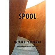 Spool by Cooperman, Matthew, 9781602357440