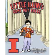 Little Illini's Game Day Rules by Smith, Sherri Graves, 9781620867440