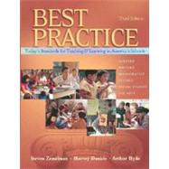 Best Practice, Third Edition : Today's Standards for Teaching and Learning in America's Schools by Zemelman, Steven, 9780325007441