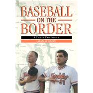 Baseball on the Border by Klein, Alan M., 9780691007441