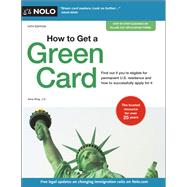 How to Get a Green Card by Bray, Ilona; Lewis, Loida Nicolas; Gasson, Kristina, 9781413327441