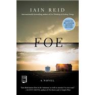 Foe A Novel by Reid, Iain, 9781501127441