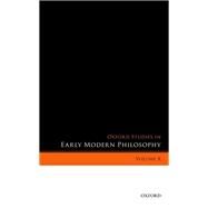 Oxford Studies in Early Modern Philosophy, Volume X by Rutherford, Donald, 9780192897442