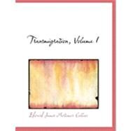 Transmigration by James Mortimer Collins, Edward, 9780559047442