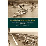 Naval Policy Between the Wars by Roskill, Stephen, 9781473877443