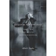 Requiem for the Ego by Tauber, Alfred I., 9780804787444