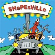Shapesville by Mills, Andy; Osborn, Becky; Neitz, Erica, 9780936077444