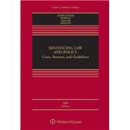 Sentencing Law and Policy Cases, Statutes, and Guidelines [Connected eBook] by Demleitner, Nora; Berman, Douglas; Miller, Marc L.; Wright, Ronald F., 9781543847444