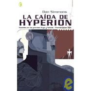 La Caida De Hyperion / The Fall of Hyperion by Simmons, Dan, 9788466617444