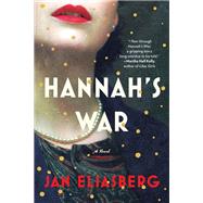 Hannah's War by Eliasberg, Jan, 9780316537445