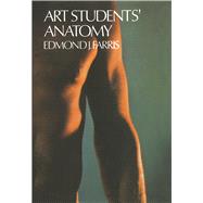 Art Students' Anatomy by Farris, Edmond J., 9780486207445