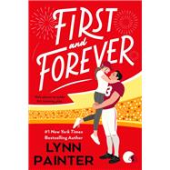First and Forever by Painter, Lynn, 9780593817445