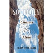 Soliloquy: Chasms of the Mind by Butler-Charles, Sharon, 9781098337445