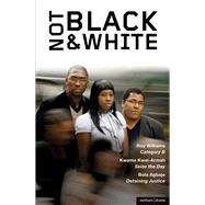 Not Black and White Category B; Seize the Day; Detaining Justice by Agbaje, Bola; Kwei-Armah, Kwame; Williams, Roy, 9781408127445