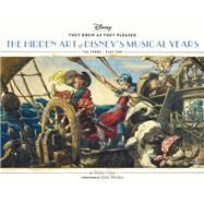 They Drew As they Pleased The Hidden Art of Disney's Musical Years (The 1940s - Part One) by Ghez, Didier; Musker, John, 9781452137445