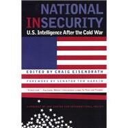 National Insecurity by Eisendrath, Craig R., 9781566397445