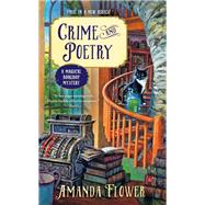 Crime and Poetry by Flower, Amanda, 9780451477446
