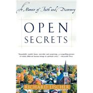 Open Secrets by LISCHER, RICHARD, 9780767907446