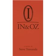 In & Oz by Tomasula, Steve; Frelik, Pawel (CON), 9780226807447