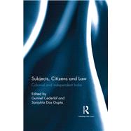 Subjects, Citizens and Law by Cederlf, Gunnel; Das Gupta, Sanjukta, 9780367177447