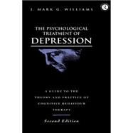 The Psychological Treatment of Depression by Williams,J. Mark G., 9780415067447