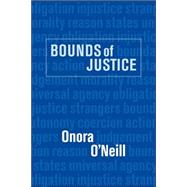 Bounds of Justice by Onora O'Neill, 9780521447447