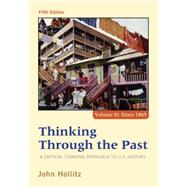 Thinking Through the Past, Volume II by Hollitz, 9781285427447