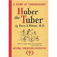 Huber the Tuber by Harry A. Wilmer, 9781789127447