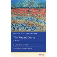 The Round Dance by Carmine Abate, 9781978837447