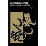 Postcolonial Images by Armes, Roy, 9780253217448