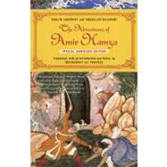 The Adventures of Amir Hamza Special abridged edition by Lakhnavi, Ghalib; Bilgrami, Abdullah; Farooqi, Musharraf Ali, 9780812977448