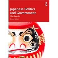 Japanese Politics and Government by Gaunder, Alisa, 9781032107448