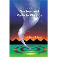 Introduction to Nuclear and Particle Physics by Das, Ashok; Ferbel, Thomas, 9789812387448