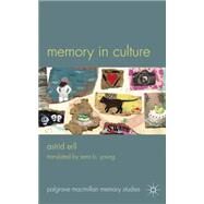 Memory in Culture by Erll, Astrid, 9780230297449