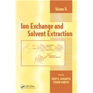 Ion Exchange and Solvent Extraction by Sengupta, Arup K.; Marcus, Yitzhak; Marinsky, Jacob A.; Alexandratos, Spiro D. (CON); Bhattacharyya, Dibakar (CON), 9780367397449