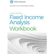 Fixed Income Analysis Workbook by Petitt, Barbara S., 9781119627449