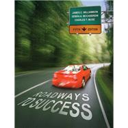 Roadways to Success by Williamson, James C., Ph.D.; McCandrew, Debra A., M.Ed.; Muse, Charles, Sr.,Ed.D., 9780132317450