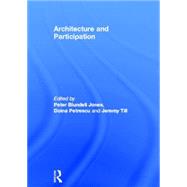 Architecture And Participation by Blundell Jones; Peter, 9780415317450