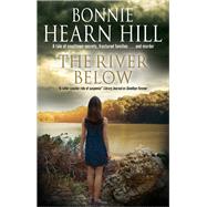 The River Below by Hill, Bonnie Hearn, 9780727887450