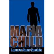 Mafia Child by Smith, Laura Ann, 9780741407450