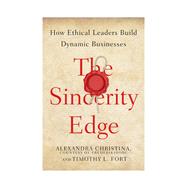 The Sincerity Edge by Christina, Alexandra; Fort, Timothy L., 9780804797450