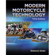 Modern Motorcycle Technology by Abdo, Edward, 9781305497450